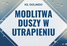 Modlitwa duszy w utrapieniu – ks. Dolindo Ruotolo