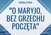 Modlitwa „O Maryjo, bez grzechu poczęta”
