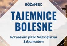 Tajemnice bolesne – Rozważania przed Najświętszym Sakramentem